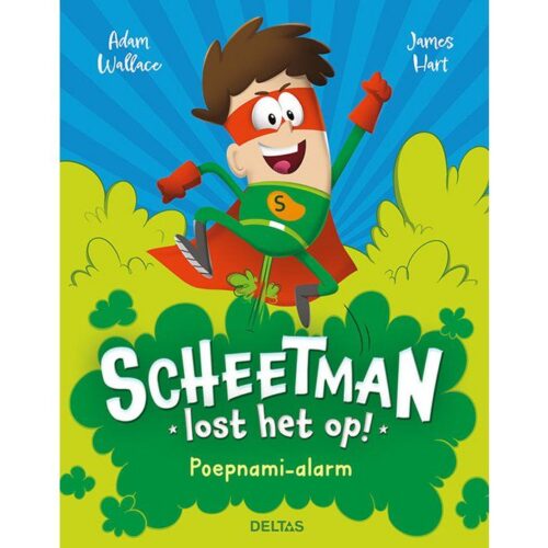 Deltas - Scheetman lost het op - Poepnami alarm
