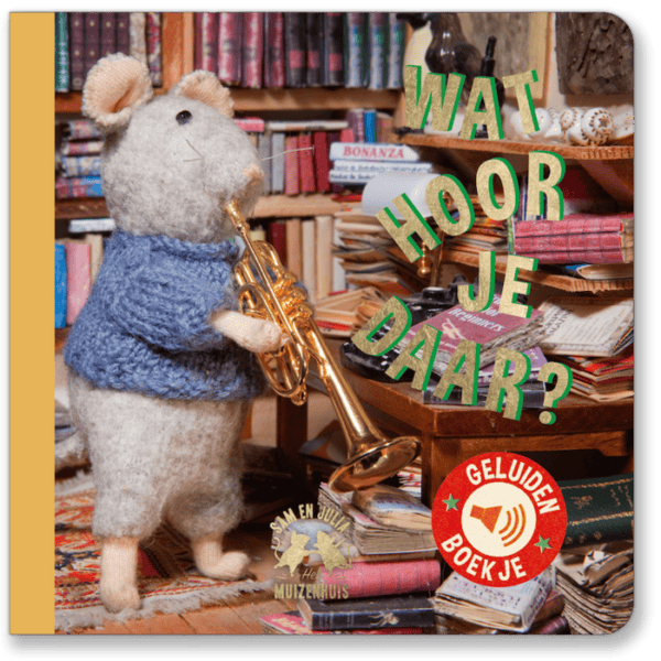 Het Muizenhuis - Luisterboek wat hoor je daar?