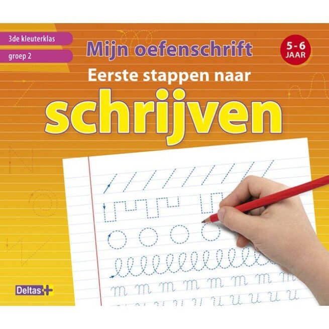 Deltas - Mijn oefenschrift - Eerste stappen naar schrijven